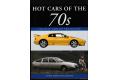 Gardners Books Hot Cars of the 70s - The Best Cars...